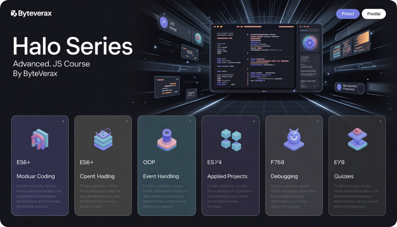 Byteverax Halo Series Advanced JS Course with course modules on a dark background